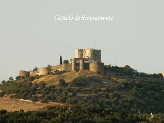 Castelo de Evoramonte
 
