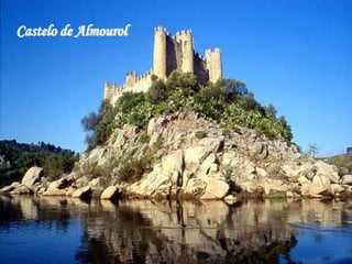 Castelo de Almourol
 