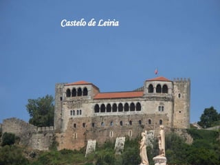 Castelo de Leiria
 