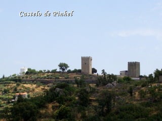 Castelo de PinhelCastelo de Pinhel
 