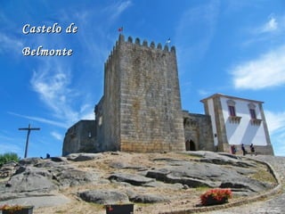 Castelo deCastelo de
BelmonteBelmonte
 
