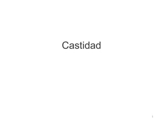 Castidad