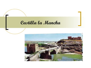 Castilla la Mancha 