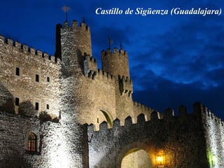 Castillo de Sigüenza (Guadalajara) 