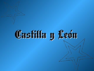 Castilla y León

 
