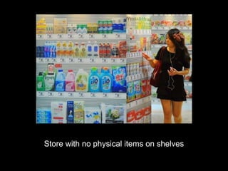 Store with no physical items on shelves
 