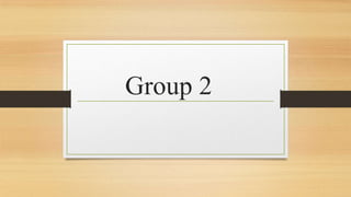 Group 2
 