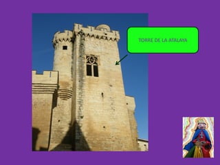 TORRE DE LA ATALAYA
 
