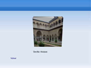 Sevilla: Alcázar.


Volver
 