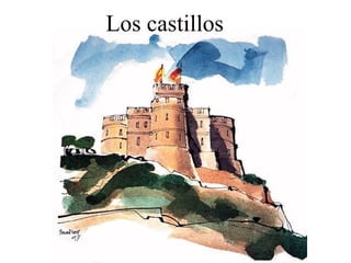 Los castillos 