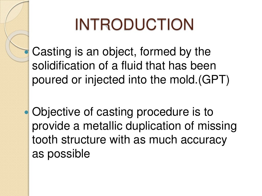 Casting in dentistry
