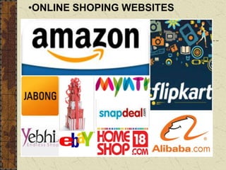 •ONLINE SHOPING WEBSITES
 
