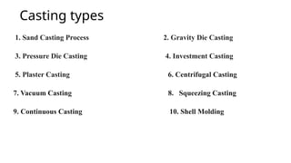 Casting Process definitions and how it is works | PPTX