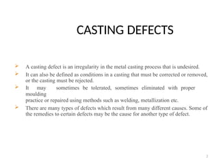 Casting defects and different types of defects faced while farming it ...