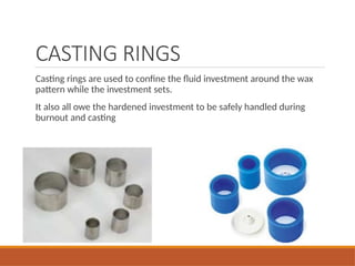 Cast Rings Methods CASTING PROCEDURE. pptx | PPTX