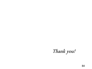 84
Thank you!
 