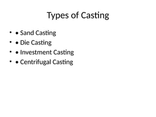 Casting Design Definition Casting_Processes_and_Core_Design_in_Manufacturing.pptx