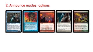 2. Announce modes, options
 