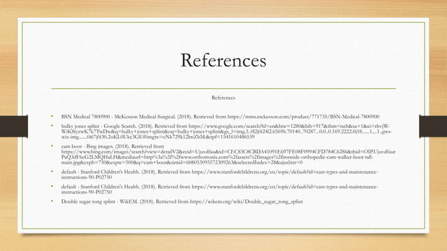 Casting splinting and bracing for wounds | PPT