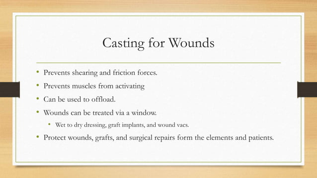 Casting splinting and bracing for wounds | PPT