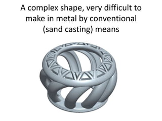 Sand Casting using 3D Printing | PPTX