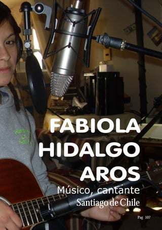 Músico, cantante
SantiagodeChile
Pag 107
 