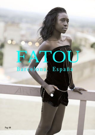 FATOU
Pag 68
B a r c e l o n a , E s p a ñ a
 