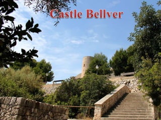 Castle Bellver 