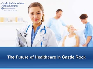 The Future of Healthcare in Castle Rock 