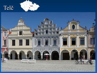 TelčTelč
 
