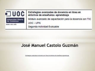 José Manuel Castolo Guzmán
 