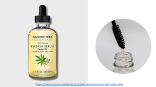 https://majesticpure.com/products/castor-eyelash-serum-with-stem-cells
 