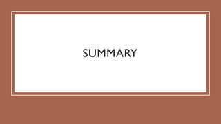 SUMMARY
 
