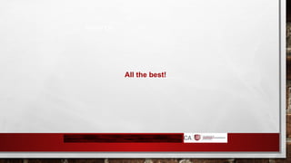 WRAP UP
All the best!
 