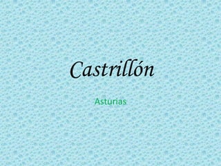 Castrillón
   Asturias
 