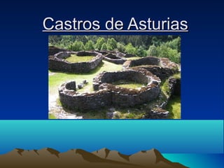Castros de Asturias
 