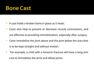 Casts Examples Comprehensive Guide to Casts, Traction, and Orthopedic Bracing in ...