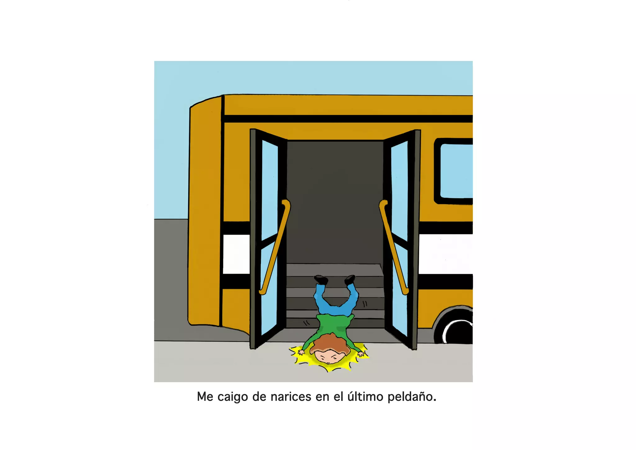 Me caigo de narices en el último peldaño.