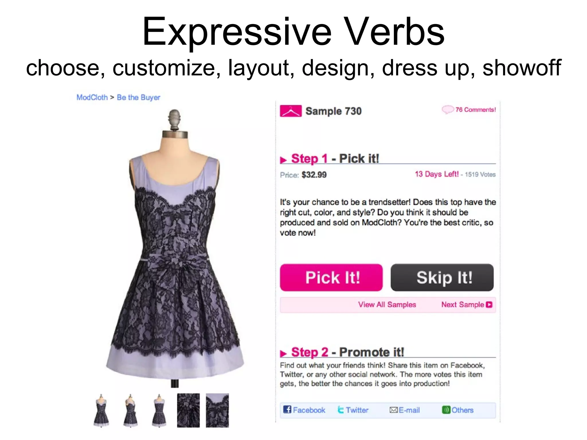 Expressive Verbs choose, customize, layout, design, dress up, showoff 