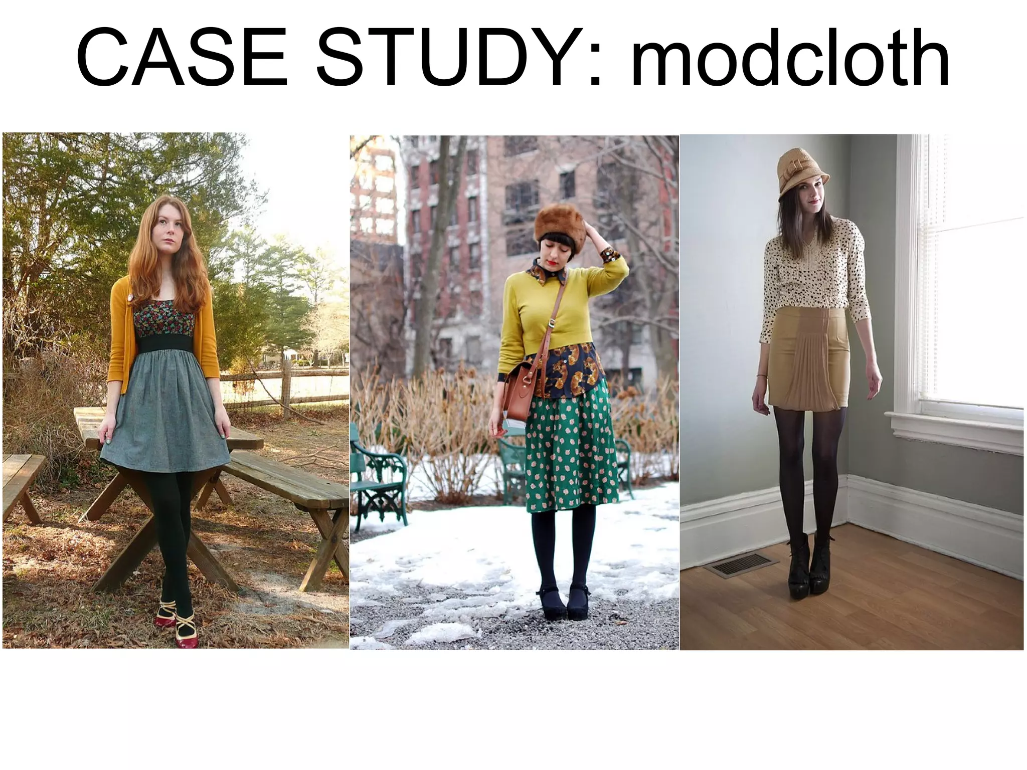 CASE STUDY: modcloth 