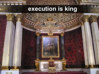 execution is king 