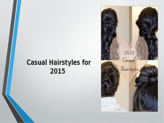 Casual hairstyles for 2015