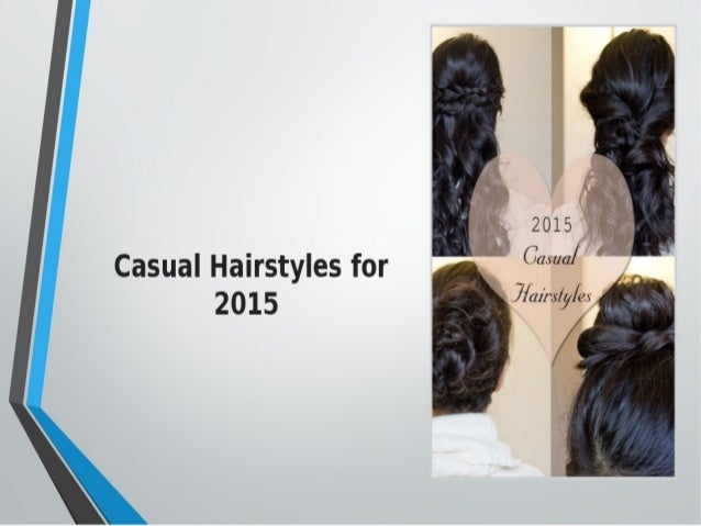 Casual Hairstyles for

2 0 1 5 Jrfazfs/ Ju/ Es 