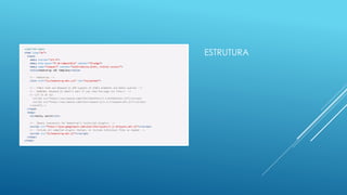 ESTRUTURA
 