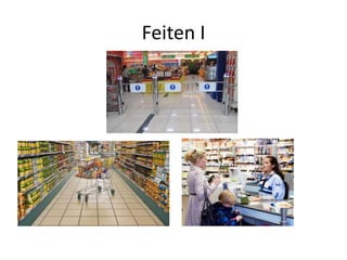 Feiten I
 