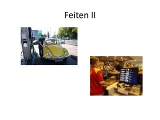 Feiten II
 