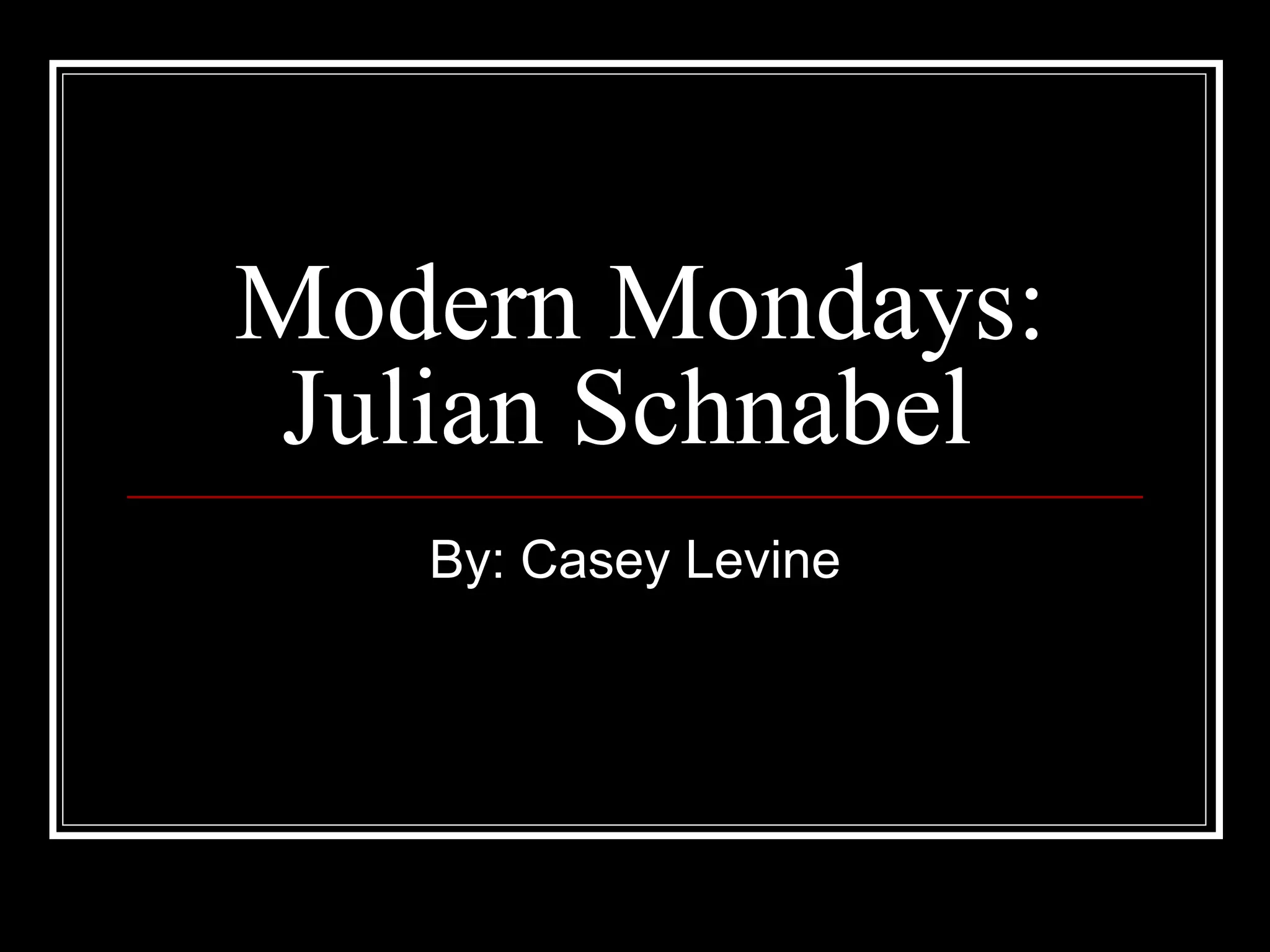 Julian Schnabel | PPT