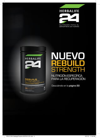Descúbralo en la página 22.
PRD-21240-CatalogoProducto-SEP2015-PE.indd 3 10/1/15 11:59 AM
 