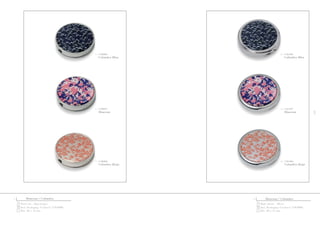 6
6
1 / CAH227
Monceau
Porte-sac - Bag hanger
Dia. 46 x 12 mm
Incl. Packaging ‘Cacharel’ (CBA000)
1
1 / CAH404
Colombes Beige
1 / CAH403
Colombes Bleu
2 / CAG403
Colombes Bleu
2 / CAG227
Monceau
Boîte miroir - Mirror
Dia. 50 x 11 mm
Incl. Packaging ‘Cacharel’ (CBA000)
2
2 / CAG404
Colombes Beige
Monceau / Colombes Monceau / Colombes
 