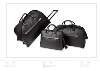 6
6
CTD107
410 x 390 x 80 mm
Sienne
Porte-ordinateur - Computer bag
Housse nylon / Nylon bag
2 CTB107 Sienne
Sac de voyage - Travel bag
530 x 320 x 240 mm
Housse nylon / Nylon bag
3CTT107 Sienne
Trolley - Trolley
580 x 420 x 300 mm
Housse nylon / Nylon bag
1
1
2
3
 